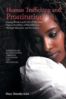 Human Trafficking and Prostitution Among Women and Girls of EDO State, Nigeria Possibility of Rehabilitation Through Education and Prevention - Book