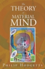 The Theory of Material Mind - Book