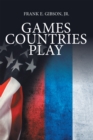 Games Countries Play - eBook