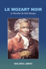 Le Mozart Noir : Le Chevalier de Saint-Georges - Book