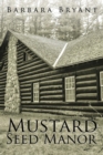 Mustard Seed Manor - Book