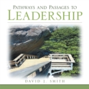 Pathways and Passages to Leadership - eBook
