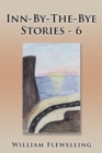 Inn-By-The-Bye Stories - 6 - eBook