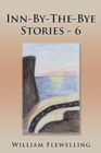 Inn-By-The-Bye Stories - 6 - Book