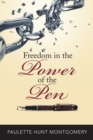 Freedom in the Power of the Pen - eBook