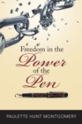 Freedom in the Power of the Pen - Book