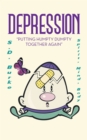 Depression : "Putting Humpty Dumpty Together Again" - eBook