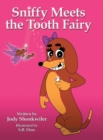 Sniffy Meets the Tooth Fairy - Book