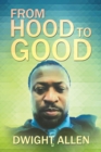 From Hood to Good - eBook
