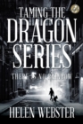 Taming the Dragon Series : There Is No Rainbow - Book