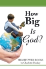 How Big Is God? - eBook