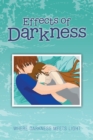 Effects of Darkness - Book