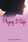 Playing It Safe - Book