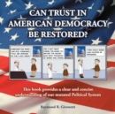 Can Trust in American Democracy Be Restored? - eBook