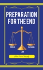 Preparation for the End : Moral and Natural Law - eBook