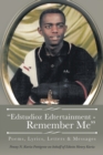"Edstudioz Edtertainment - Remember Me" : Poems, Lyrics, Letters & Messages - eBook