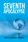 Seventh Apocalypse : The Unveiling of the Cornerstone for the Islamic States of the Americas - eBook