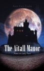 The Aitall Manor : Sins of the Past - eBook