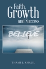 Faith, Growth and Success - eBook