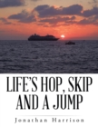 Life's Hop, Skip and a Jump - Book