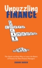 Unpuzzling Finance : The Quick and Easy Way to Learn the Basics of Finance for Non-Finance Managers - eBook