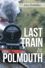 Last Train to Polmouth - eBook