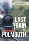 Last Train to Polmouth - Book