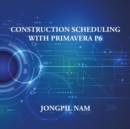 Construction Scheduling With Primavera P6 - Book