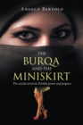 The Burqa and the Miniskirt : The Suicide Terrorists Fertility Power and Progress - eBook