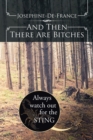 And Then There Are Bitches - eBook