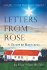 Letters from Rose : A Secret to Happiness - Book