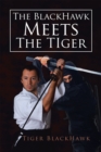 The Blackhawk Meets the Tiger - eBook