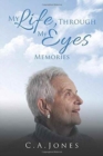 My Life, Through My Eyes : Memories - Book