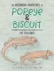 The Beginning Adventures of Popeye & Biscuit : The Egglings - eBook