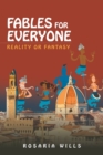 Fables for Everyone : Reality or Fantasy - Book