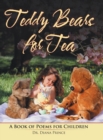 Teddy Bears for Tea : A Book of Poems for Children - Book