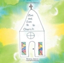 Zoe and Zion Go to Church - Book