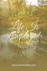 Life Is Employed - Book