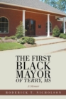 The First Black Mayor of Terry, Ms : A Memoir - eBook