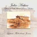 Julia Arthur Queen of Calf Island Boston Harbor - Book