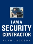 I Am a Security Contractor - Book