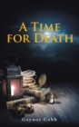 A Time for Death - eBook