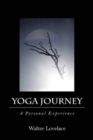 Yoga Journey : A Personal Experience - Book