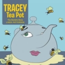 Tracey Tea Pot : The Bumble Bees - Book
