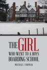The Girl Who Went to a Boys Boarding School - Book