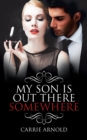 My Son Is out There Somewhere - eBook