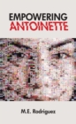 Empowering Antoinette - eBook