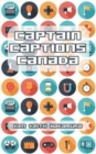 Captain Captions Canada - Book