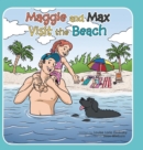 Maggie and Max Visit the Beach - Book