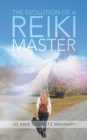 The Evolution of a Reiki Master - eBook